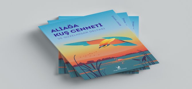 Aliağa Kuş Cenneti ve Güzelhisar Deltası Kitaplaştı