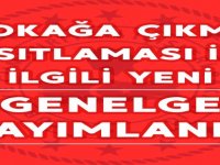 Sokağa Çıkma Kısıtlamasıyla İlgili Yeni Genelge